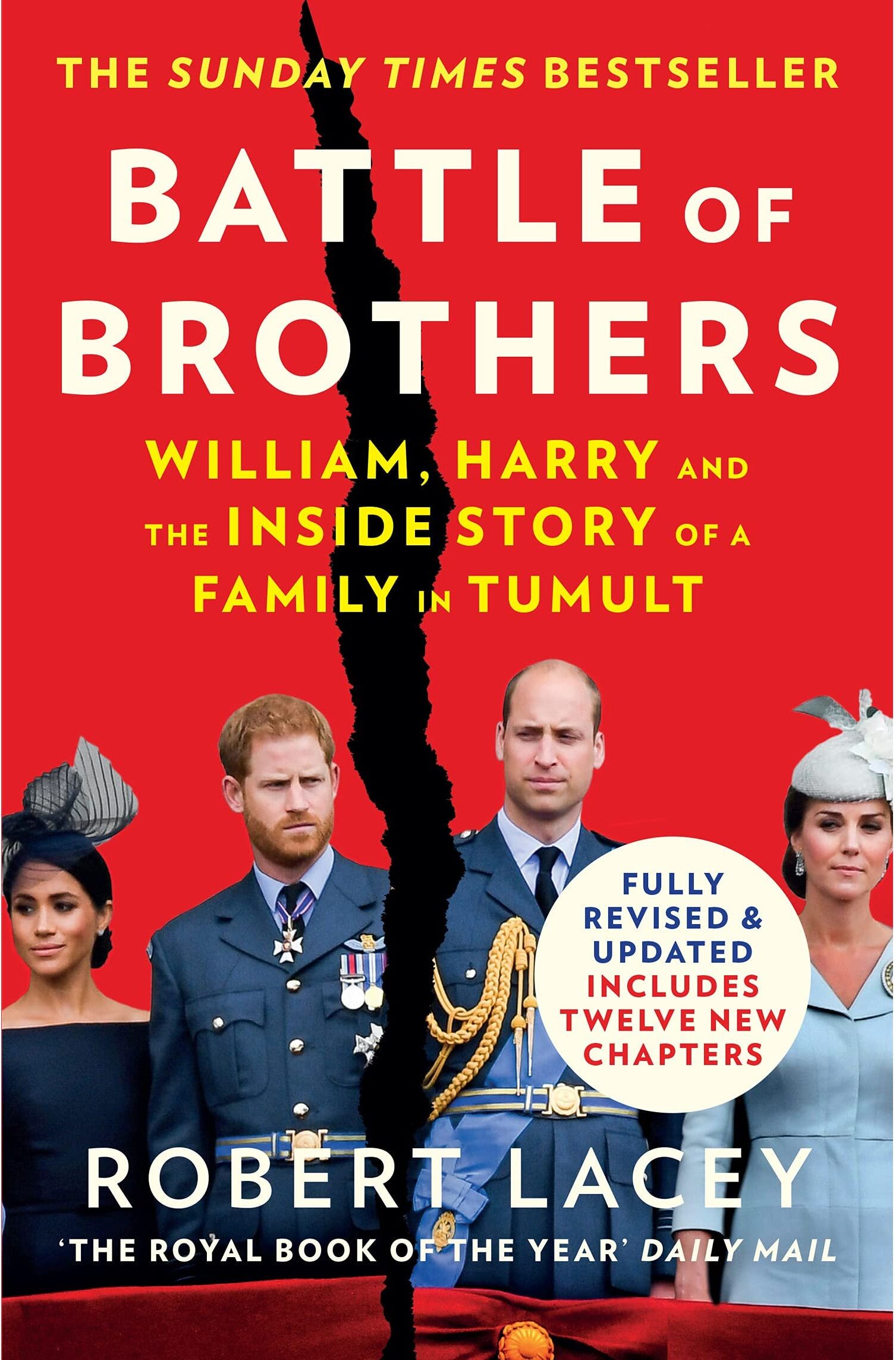 William Collins Battle of Brothers: The true story of the royal family in crisis UPDATED WITH 12 NEW CHAPTERS by Robert Lacey