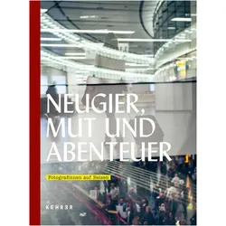 Neugier, Mut und Abenteuer: Fotografinnen auf Reisen, Fachbücher von Andrea Jahn, Annette Deeken, Carolin Förster