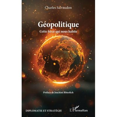 Géopolitique, Taschenbuch von Charles Salvaudon, Harmattan, 978-2-336-57968-9