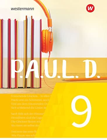 P.A.U.L. D. / P.A.U.L. D. - Persönliches Arbeits- und Lesebuch Deutsch - Für Gymnasien und Gesamtschulen - Neubearbeitung: Persönliches Arbeits- und ... und Gesamtschulen... / Schülerbuch 9 - Preis vom 18.10.2026 19:22:15 h