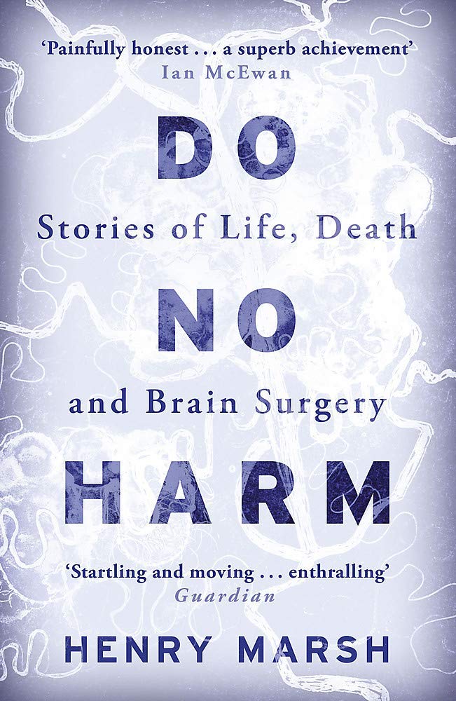 Various Publishers Do No Harm, When Breath Becomes Air, This Is Going to Hurt 3 Book Medical Memoir Set by Marsh, Kalanithi & Kay - Paperback - Adult Non Fiction