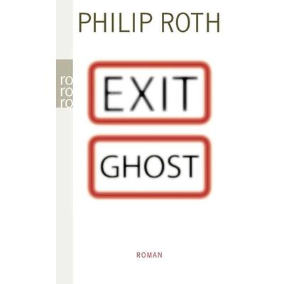 Exit Ghost, Taschenbuch von Philip Roth, Rowohlt Taschenbuch