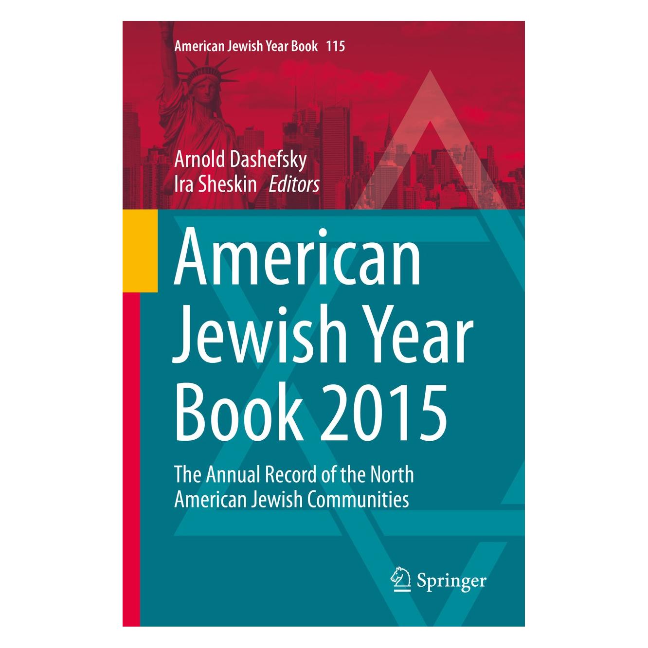 Springer American Jewish Year Book 2015 (Englisch, Hardcover, Arnold Dashefsky, Ira M. Sheskin) (9783319245034)