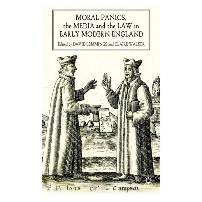 Palgrave Macmillan Uk Moral Panics, the Media and the Law in (Englisch, Hardcover, C. Walker, D. Lemmings) (63044312)