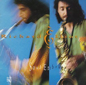 Richard Elliot - Soul Embrace - Preis vom 09.10.2026 07:28:09 h