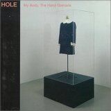 Hole - My Body the Hand Grenade - Preis vom 06.10.2026 07:26:00 h