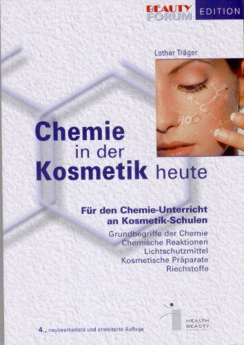 Lothar Träger - Chemie in der Kosmetik heute - Preis vom 09.10.2026 07:28:09 h