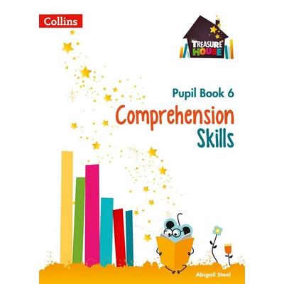 Comprehension Skills Pupil Book 6, Taschenbuch von Abigail Steel, HarperCollins, 978-0-00-823639-7