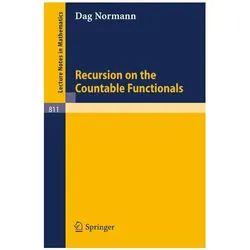 Recursion on the Countable Functionals, Fachbücher von D. Normann