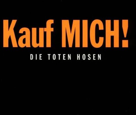 Die Toten Hosen - Kauf Mich ! - Preis vom 27.09.2026 03:53:48 h