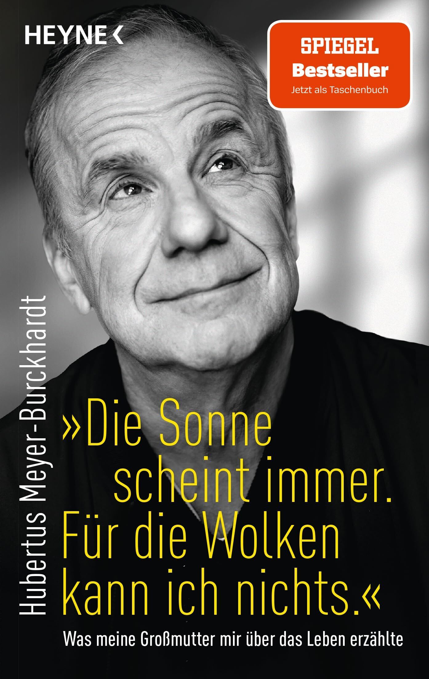 Hubertus Meyer-Burckhardt - Die Sonne scheint immer. Für die Wolken kann ich nichts. - Preis vom 14.10.2026 23:07:16 h
