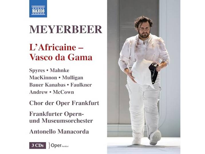 Meyerbeer: L'africaine - Vasco Da Gama