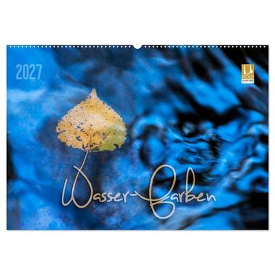 Wasser-Farben (Wandkalender 2027 DIN A2 quer), CALVENDO Monatskalender