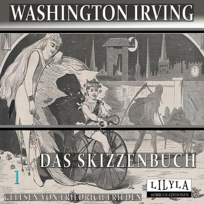 Das Skizzenbuch 1 - Washington Irving, Audio, 9783988526083