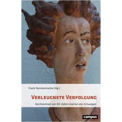 Verleugnete Verfolgung, Biografien von Frank Nonnenmacher