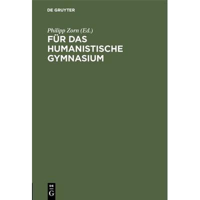 Für das humanistische Gymnasium, Gebundene Ausgabe von , De Gruyter, 978-3-11-131280-4