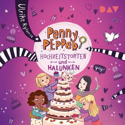 Penny Pepper – Teil 9: Hochzeitstorten und Halunken - Ulrike Rylance, Audio, 9783742419378