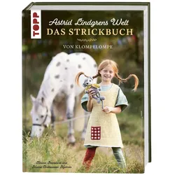 Astrid Lindgrens Welt - Das Strickbuch, Ratgeber von Hanne Andreassen Hjelmås, Andrea Hauss-Honkanen, Torunn Steinsland