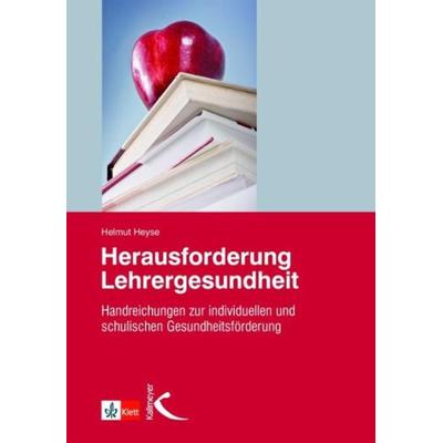 Herausforderung Lehrergesundheit, Set von Helmut Heyse, Kallmeyer, 978-3-7800-1092-6
