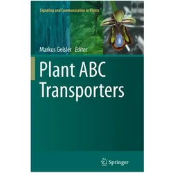 Plant ABC Transporters, Fachbücher von Markus Geisler