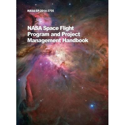NASA Space Flight Program and Project Management Handbook, Gebundene Ausgabe von NASA, 12th Media Services, 978-1-68092-051-2