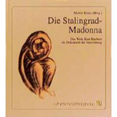 Die Stalingrad-Madonna, Gebundene Ausgabe von Martin Kruse, Lutherisches Verlagshaus, 978-3-7859-0643-9