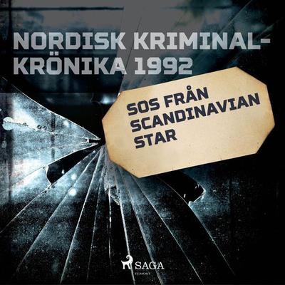 SOS från Scandinavian Star - , Audio, 9788726137576