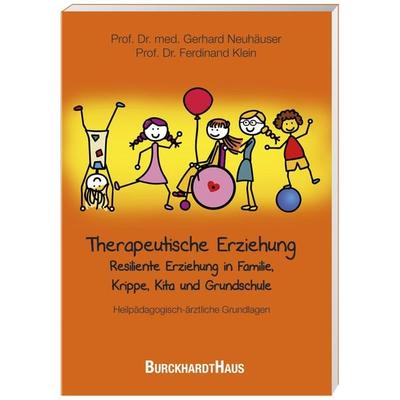 Therapeutische Erziehung, Taschenbuch von Gerhard Neuhäuser,Ferdinand Klein, Oberstebrink, 978-3-96304-605-6
