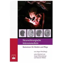 Neurochirurgische Intensivmedizin, Fachbücher von J. Piek, J. Meixensberger, G. Wöbker, Jürgen Piek