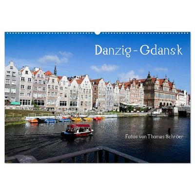 Danzig - Gdansk (Wandkalender 2027 DIN A2 quer), CALVENDO Monatskalender