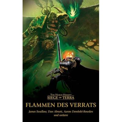 Flammen des Verrats, Taschenbuch von James Swallow,Dan Abnett,Aaron Dembski-Bowden,Chris Wraight,Guy Haley, Black Library, 978-1-80026-259-1
