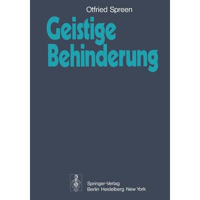 Geistige Behinderung, Taschenbuch von O. Spreen, Springer Berlin, 978-3-540-08718-2