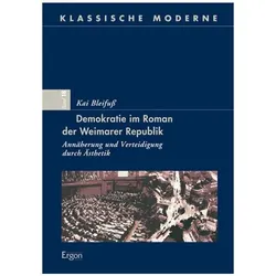 Demokratie im Roman der Weimarer Republik, Fachbücher von Kai Bleifuss