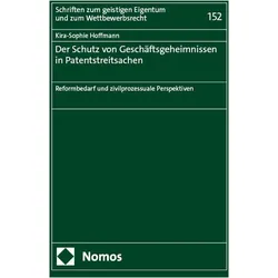 Der Schutz von Geschftsgeheimnissen in Patentstreitsachen, Fachbücher von Kira-Sophie Hoffmann