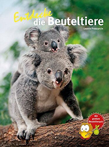 Leonie Proscurcin - Entdecke die Beuteltiere (Entdecke - Die Reihe mit der Eule / Kindersachbuchreihe) - Preis vom 14.10.2026 23:07:16 h