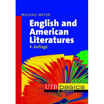 English and American Literatures, Taschenbuch von Michael Meyer, Utb GmbH, 978-3-8252-3550-5