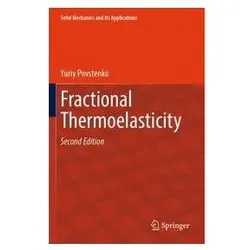 Fractional Thermoelasticity, Fachbücher von Yuriy Povstenko