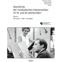 Geschichte der musikalischen Interpreta, Fachbücher von Heinz Von Loesch, Rebecca Wolf, Thomas Ertelt