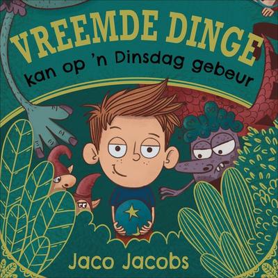 Vreemde dinge kan op 'n Dinsdag gebeur - Jaco Jacobs, Audio, 9781779992161