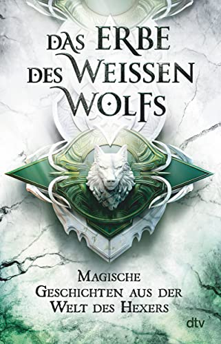 Marcin Zwierzchowski - Das Erbe des Weißen Wolfs: Magische Geschichten aus der Welt des Hexers - Preis vom 04.10.2026 03:51:26 h