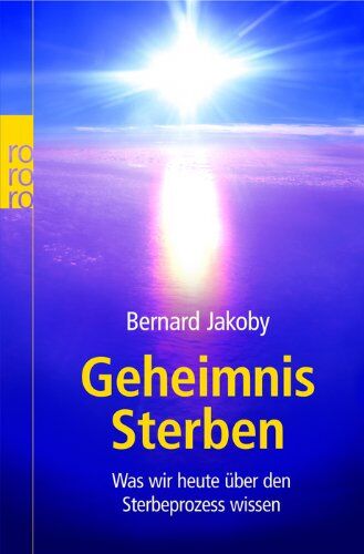 Bernard Jakoby - Geheimnis Sterben: Was wir heute über den Sterbeprozess wissen - Preis vom 13.10.2026 19:28:25 h