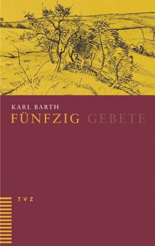 Karl Barth - Fünzig Gebete - Preis vom 09.10.2026 07:28:09 h