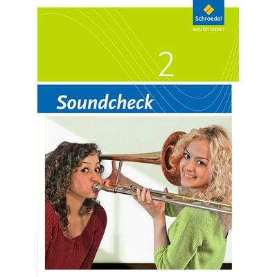 Soundcheck 2. Schulbuch, Gebundene Ausgabe von Elisabeth Mentzel,Gabriele Aust,Ane Kristin Holmer,Silke Hartmann,Werner Nienhaus, Schroedel