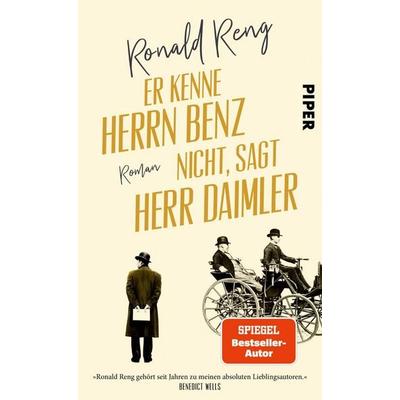 Er kenne Herrn Benz nicht, sagt Herr Daimler, Gebundene Ausgabe von Ronald Reng, Piper, 978-3-492-07357-8