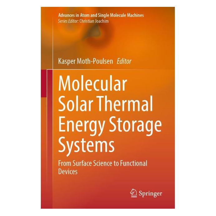 Springer Molecular Solar Thermal Energy Storage Systems (Englisch, Hardcover, Kasper Moth-Poulsen) (60796547)