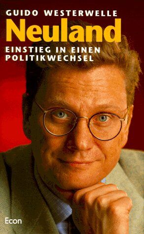 Guido Westerwelle - Neuland. Einstieg in einen Politikwechsel - Preis vom 14.10.2026 23:07:16 h