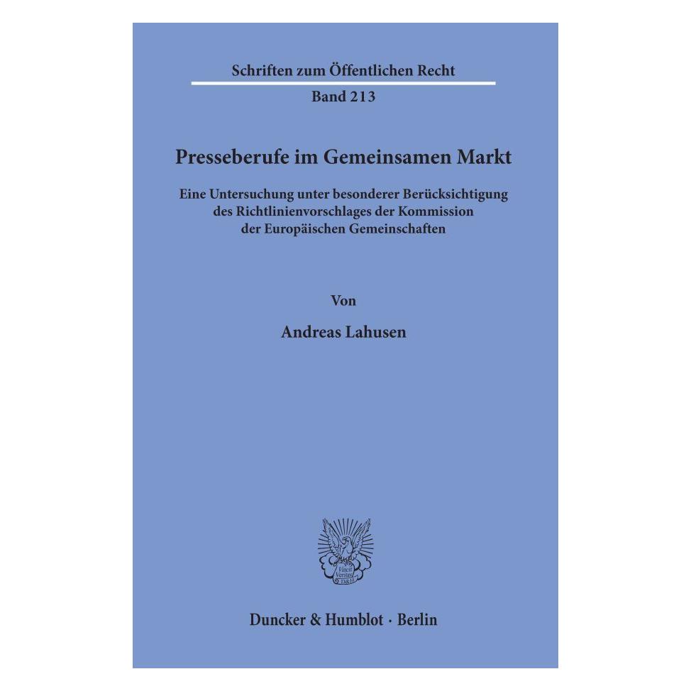 Duncker & Humblot Presseberufe im Gemeinsamen Markt. (Deutsch, Softcover, Andreas Lahusen) (55343384)