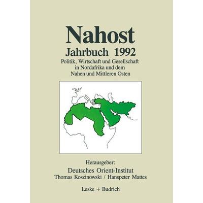 Nahost Jahrbuch 1992, Taschenbuch von Deutsches Orient-Institut, VS Verlag für Sozialwissenschaften, 978-3-322-96023-8