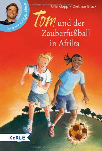 Dietmar Brück - Tom und der Zauberfußball in Afrika - Preis vom 13.10.2026 19:28:25 h