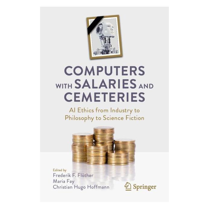 Springer Computers with Salaries and Cemeteries (Englisch, Hardcover, Christian Hugo Hoffmann, Frederik Flöther, Maria Fay) (61572770)